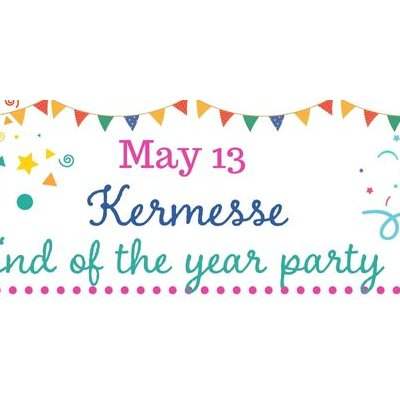 Kermesse / End of the year party - Saturday 13 May from 10:30 to 14:30